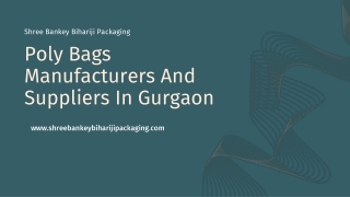 Poly Bags Manufacturers And Suppliers In Gurgaon