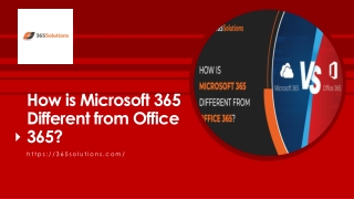 How is Microsoft 365 Different from Office 365