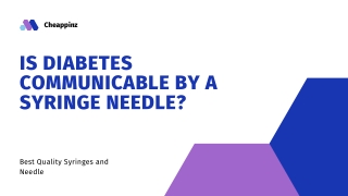 Is diabetes communicable by a syringe needle