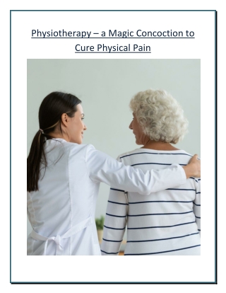 Physiotherapy – a Magic Concoction to Cure Physical pain