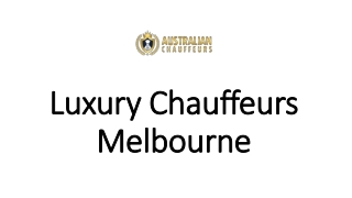 Luxury Chauffeurs Melbourne