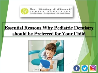 Essential Reasons Why Pediatric Dentistry should be Preferred for Your Child
