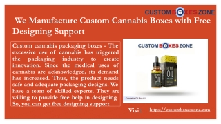 We Manufacture Custom Cannabis Boxes with Free Designing Support