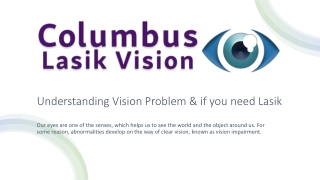 Understanding Vision Problem & if you need Lasik