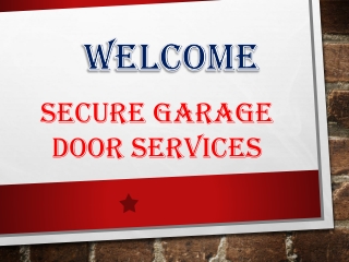 SECURE GARAGE DOOR SERVICES