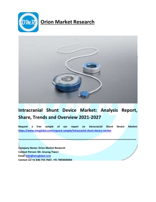 Intracranial Shunt Device Market Analysis, Share, Trends and Forecast 2021-2027