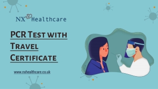 Get PCR Test with Travel Certificate - NX Healthcare