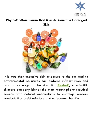 Phyto-C offers Serum that Assists Reinstate Damaged Skin