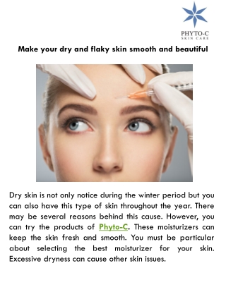 Make your dry and flaky skin smooth and beautiful