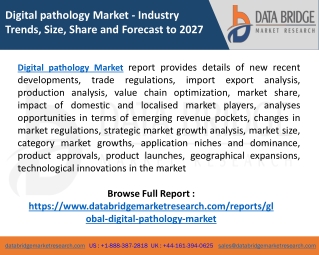 Digital pathology Market - Industry Trends and Forecast to 2027