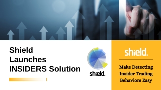 Detect Insider Trading Behaviors from INSIDERS Solution - Shield