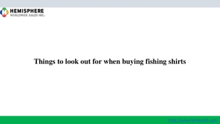 Things to look out for when buying fishing shirts