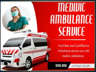 Book The Best Ambulance service in Churachandpur and Imphal East by Medivic