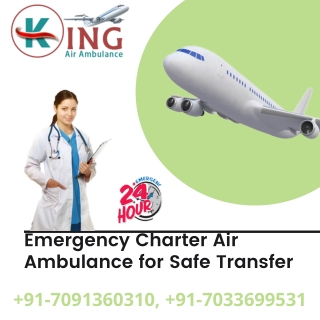 Ethically Relocating Patients by King Air Ambulance Service in Guwahati