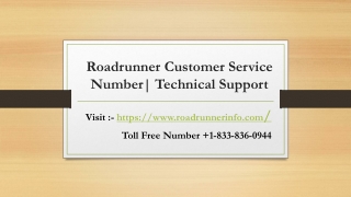 Roadrunner Customer Service Number 1-833-836-0944 | Technical Support
