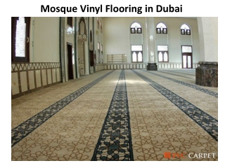 Mosque Vinyl Flooring in Dubai