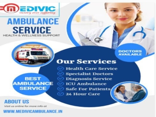Medivic ambulance service in Dhubri and Dispur- with camera facility.