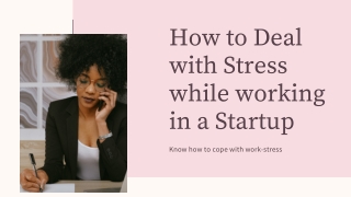 How to Deal with Stress while working in a Startup