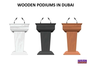 WOODEN PODIUMS IN DUBAI