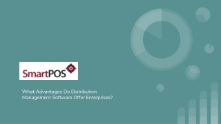 SmartPOS PPT Advantages of Distribution Management Software October 6th 2021