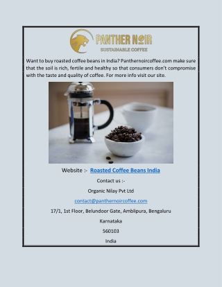 Roasted Coffee Beans India | Panthernoircoffee.com