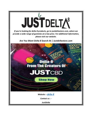 Are You Want Delta 8 Search At  Justdeltastore.com