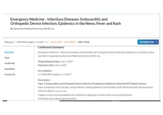 Emergency Medicine - Infectious Diseases Endocarditis and Orthopedic Device Infection; Epidemics in the News; Fever and