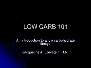 LOW CARB 101