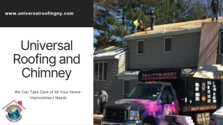 Universal Roofing and Chimney