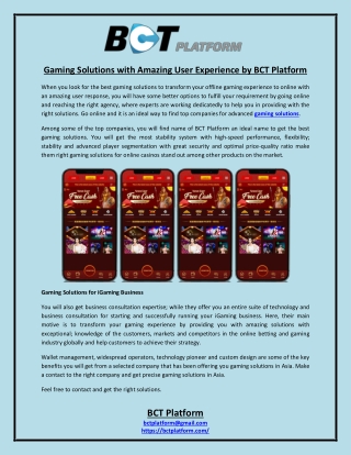 Gaming Solutions with Amazing User Experience by BCT Platform