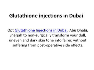 Glutathione injections in Dubai