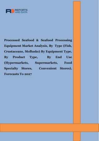 Processed Seafood & Seafood Processing Equipment Market Share 2021