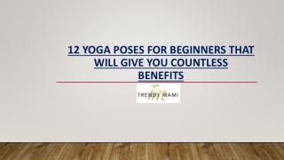 Trendymami - 12 Yoga Poses for Beginners that will Give you Countless Benefits