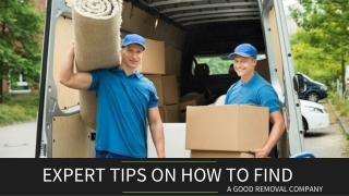 Expert Tricks On How To Find A Good Removal Company