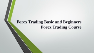 Forex Trading Basic and Beginners Forex Trading Course