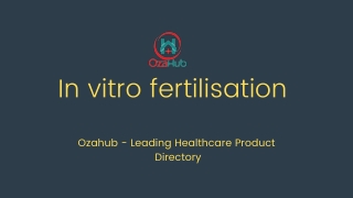 What is an In vitro fertilisation (IVF)?