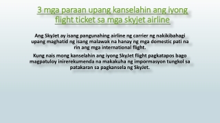 3 mga paraan upang kanselahin ang iyong flight