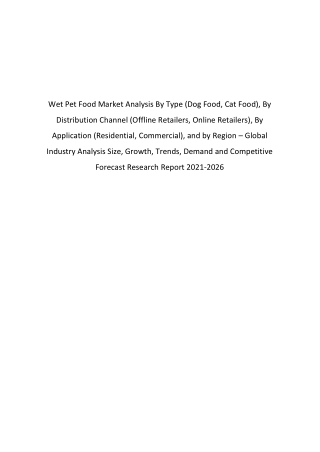 Wet Pet Food Market Analysis By Type Analysis 2021