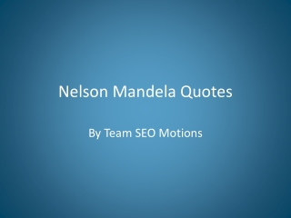 Nelson Mandela Quotes | Nelson Mandela Quotes on Education | Nelson Mandela