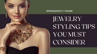 Jewelry Styling Tips You Must Consider