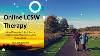 Mental Therapist Sharing Things You Should Know About Online LCSW Therapy.