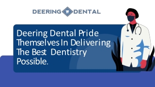Deering Dental: Best Reviewed Dentist In Pinecrest