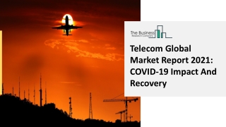 Telecom Market Competitive Analysis And Growth Forecast Till 2025