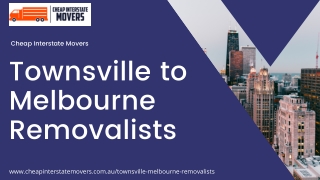 Townsville to Melbourne Removalists | Cheap Interstate Movers