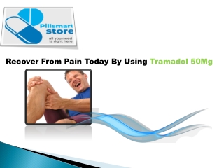 Recover From Pain Today By Using Tramadol 50Mg-converted