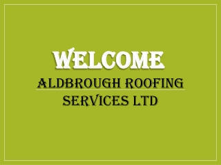 Are You Looking For The Best Service For New roofs in Aldbrough