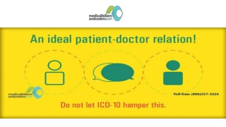 An Ideal Patient-Doctor Relation! Do not Let ICD-10 Hamper this