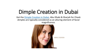 Dimple Creation in Dubai