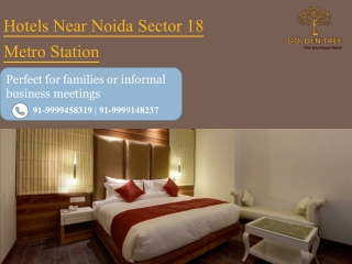 Golden Tree Hotels Near Noida Sector 18 Metro Station!