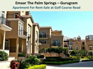 4 BHK Service Apartments in Emaar The Palm Spring on Golf Course Road